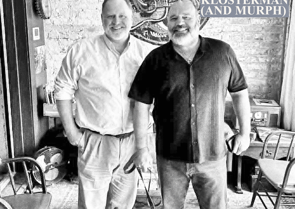 Good for Business – ep12 – John (and Murph!) Klosterman – VIDEO