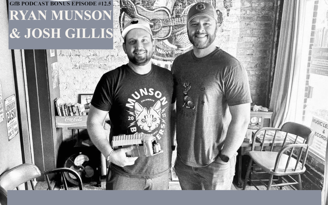 Good for Business – Bonus ep 3 – Ryan Munson and Josh Gillis [VIDEO]