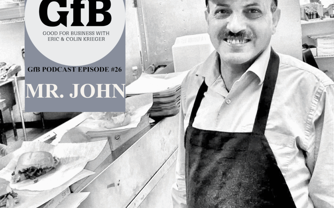 Good for Business – Episode 26 – Adel “Mr. John” Musa of United Deli