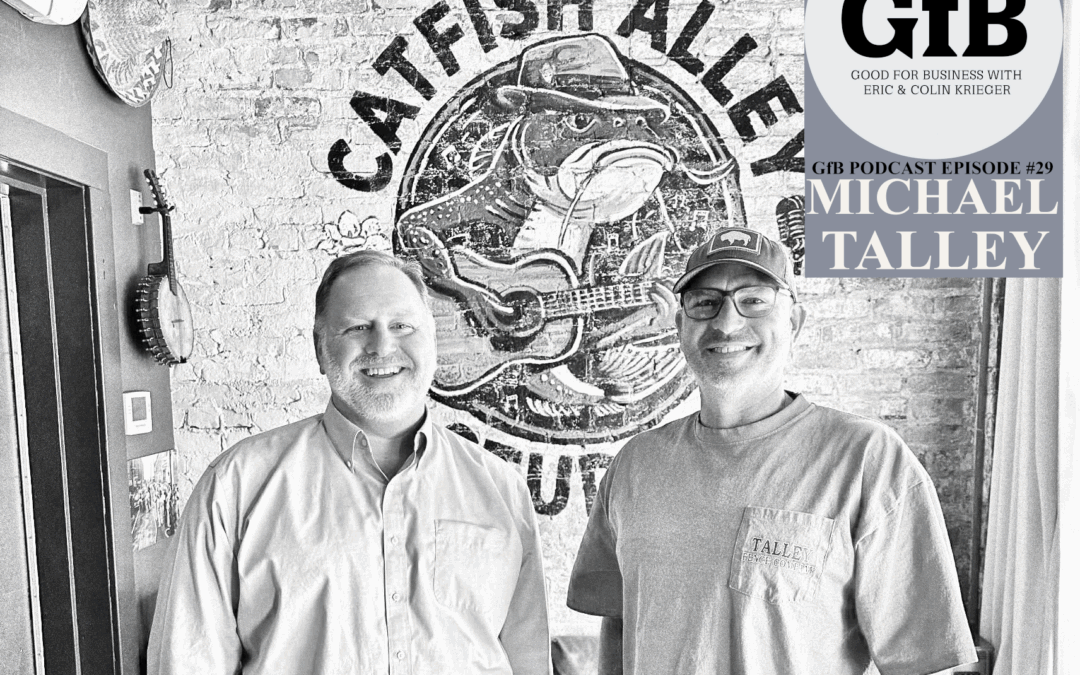 Good for Business – Episode 29 – Michael Talley