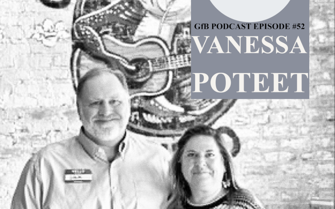 Good for Business Podcast – Episode 52 – Vanessa Poteet